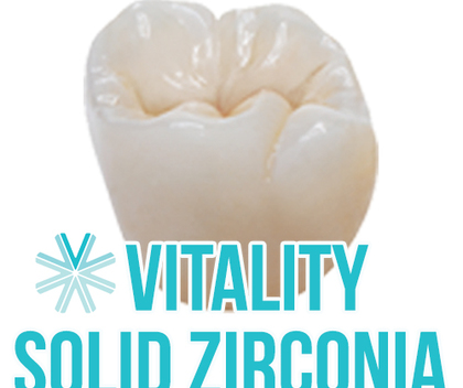 Vitality Solid Zirconia